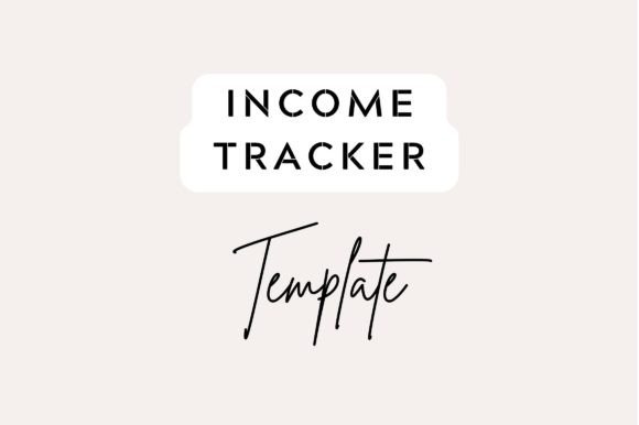 Printable Income Tracker Template: Graphics & Graphic Templates